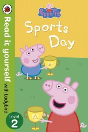 Peppa Pig: Sports Day - Read it Yourself with Ladybird, Level 2