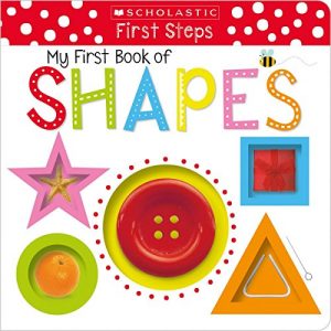 First Steps: My First Book of Shapes