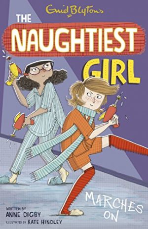The Naughtiest Girl Marches On (The Naughtiest Girl, #10)