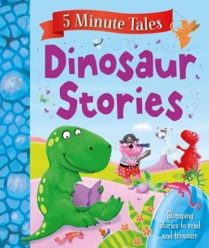 5 Minute Tales: Dinosaur Stories
