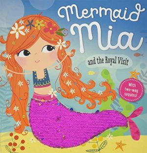 Story Book Mermaid Mia and The Royal Visit
