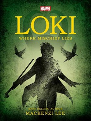 Marvel Loki - Where Mischief Lies