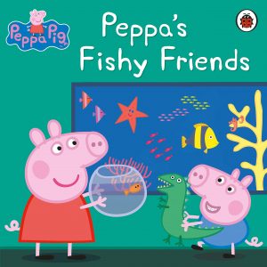 PEPPA PIG: Peppa's Fishy Friends