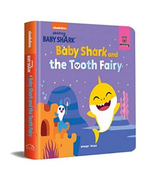 Pinkfong Baby Shark: Baby Shark And The Tooth Fairy (Padded Story Books)