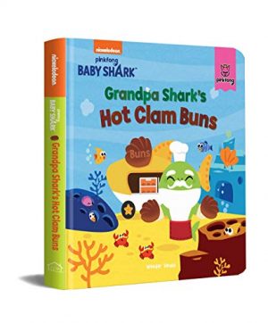 Pinkfong Baby Shark: Grandpa Shark's Hot Clam Buns (Padded Story Books)