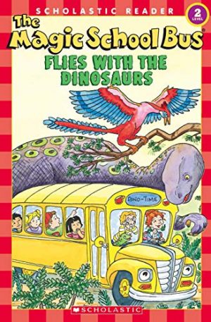 The Magic School Bus Flies With The Dinosaurs