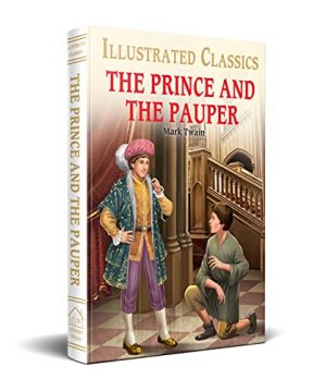 Illustrated Classics - The Prince and the Pauper
