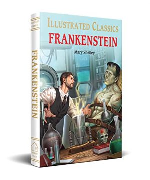 Illustrated Classics - Frankenstein