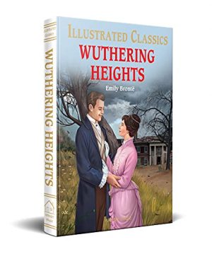 Illustrated Classics - Wuthering Height
