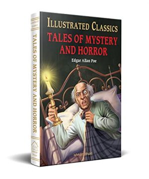 Illustrated Classics - Tales of Mystery and Horror