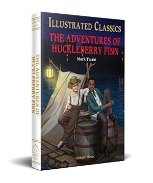 Illustrated Classics - The Adventures of Huckleberry Finn