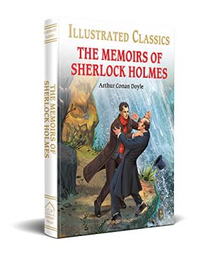 Illustrated Classics - The Memoirs of Sherlock Holmes