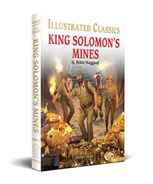 Illustrated Classics - King Solomon's Mines