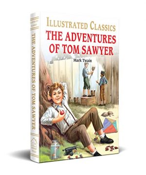 Illustrated Classics - The Adventures of Tom Sawyer