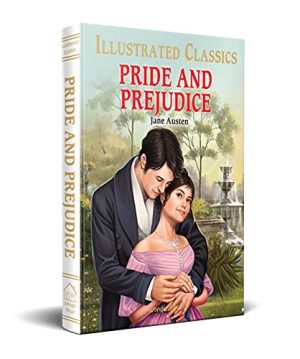 Illustrated Classics - Pride and Prejudice