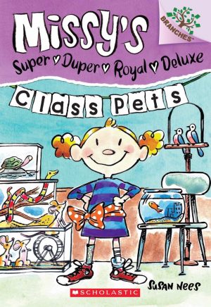 Missys Super Duper Royal Deluxe #02: Class Pets