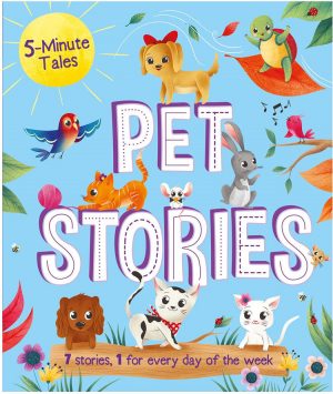 5 Minute Tales: Pets Stories