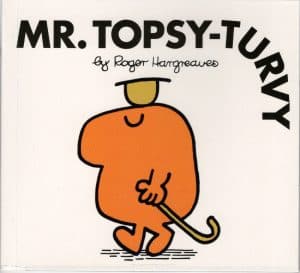 Mr. Topsy-Turvy