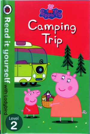 Peppa Pig: Camping Trip - Read it yourself with Ladybird