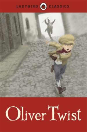 Lady Bird Classics: Oliver Twist