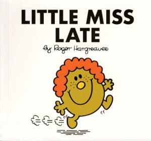 Little Miss Late
