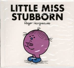 Little Miss Stubborn