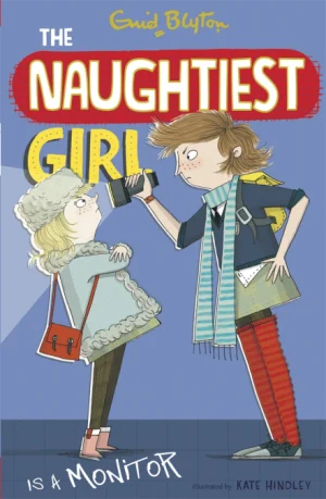 Naughtiest Girl is a Monitor (The Naughtiest Girl, #3)
