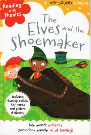 READING WITH PHONICS: THE ELVES AND THE SHOEMAKER