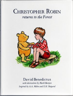 CHRISTOPHER ROBIN returns to the Forest