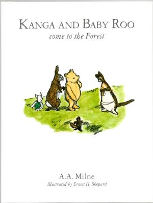 KANGA AND BABY Roo come to the Forest
