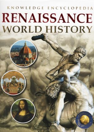 World history: Renaissance (Knowledge encyclopedia)