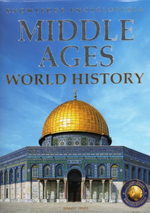 World history: Middle Ages (Knowledge encyclopedia)