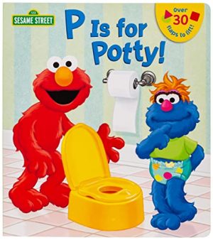 P is for Potty! (Sesame Street)