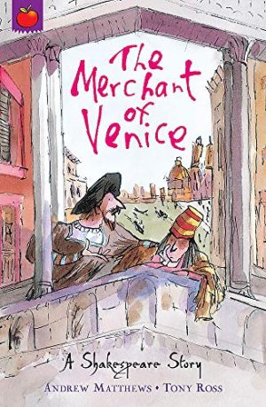 SHAKESPEARE STORIES: THE MERCHANT OF VENICE