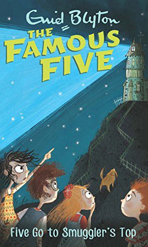 THE FAMOUS FIVE #04: Five Go to Smuggler's Top