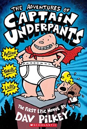 Captain Underpants #01: The  Adventures of Captain Underpants