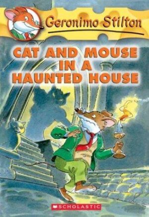 Geronimo Stilton #03: Cat and Mouse In a Haunted House