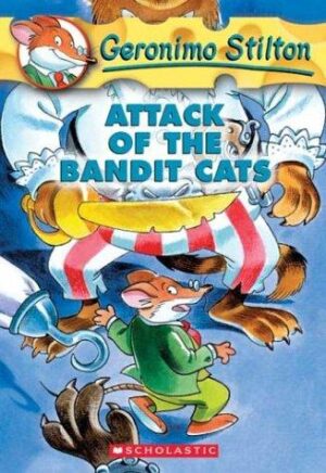 Geronimo Stilton #08: Attack of the Bandit Cats