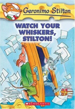 Geronimo Stilton #17: Watch Your Whiskers, Stilton