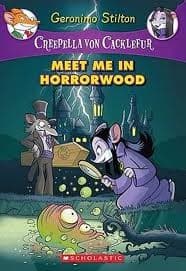 Creepella Von Cacklefur #02 Meet Me In Horror Wood