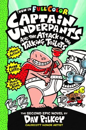 Captain Underpants #02: Captain Underpants and the Attack of the Talking Toilets (Color Edition)