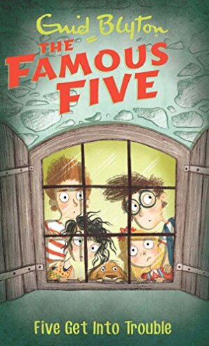 Famous Five #08: Five Get Into Trouble