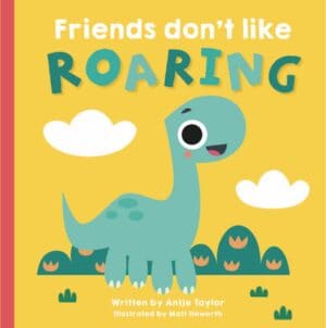 Friends Dont Like Roaring
