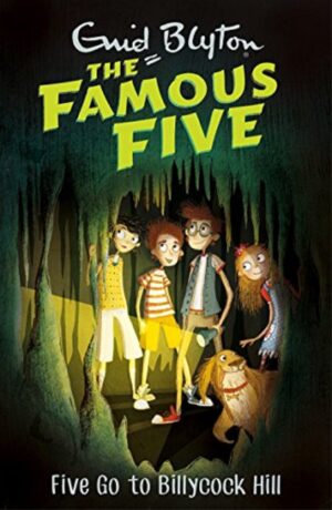 Famous Five #16: Five Go to Billycock Hill