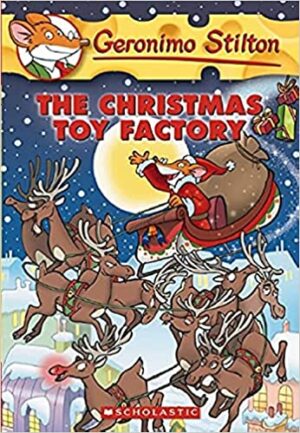 GERONIMO STILTON #27 THE CHRISTMAS TOY FACTORY