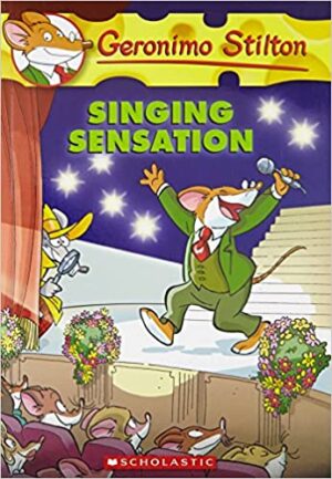 GERONIMO STILTON #39 SINGING SENSATION