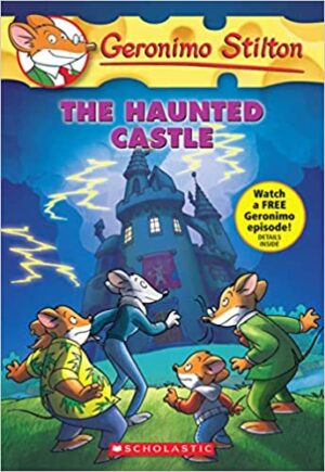 GERONIMO STILTON #46 THE HAUNTED CASTLE