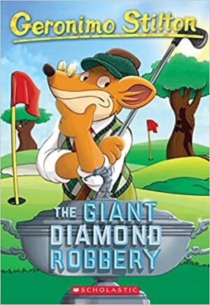 GERONIMO STILTON #44 THE GIANT DIAMOND ROBBERY