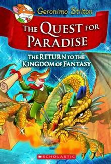 GERONIMO STILTON AND THE KINGDOM OF FANTASY #02: THE QUEST FOR PARADISE