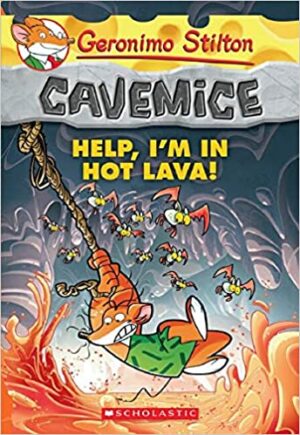 GERONIMO STILTON - CAVEMICE#03 HELP I M IN HOT LAVA